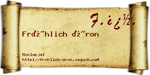 Fröhlich Áron névjegykártya